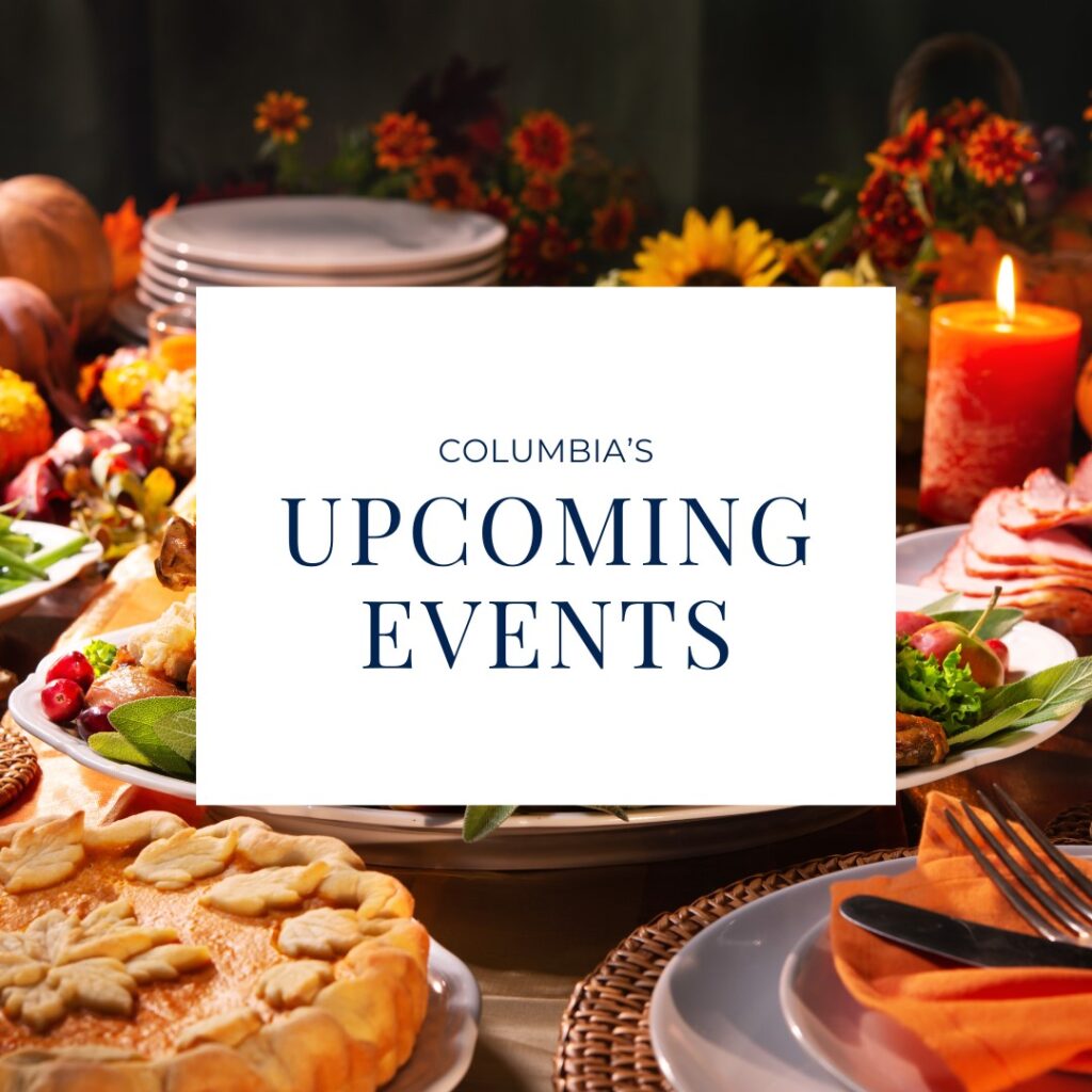 Things To Do In The Columbia Metro November 24 – November 30 2023