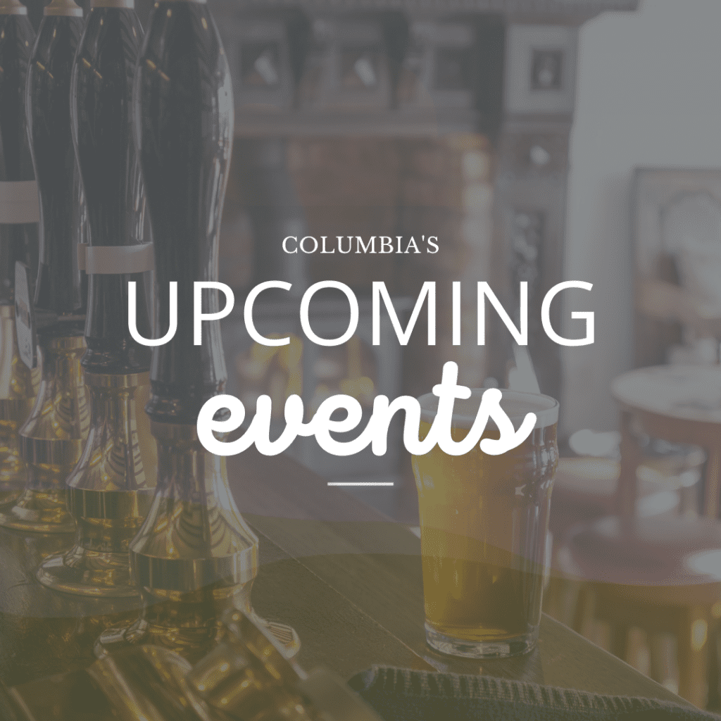 Columbia Metro Events March 1 thru March 7