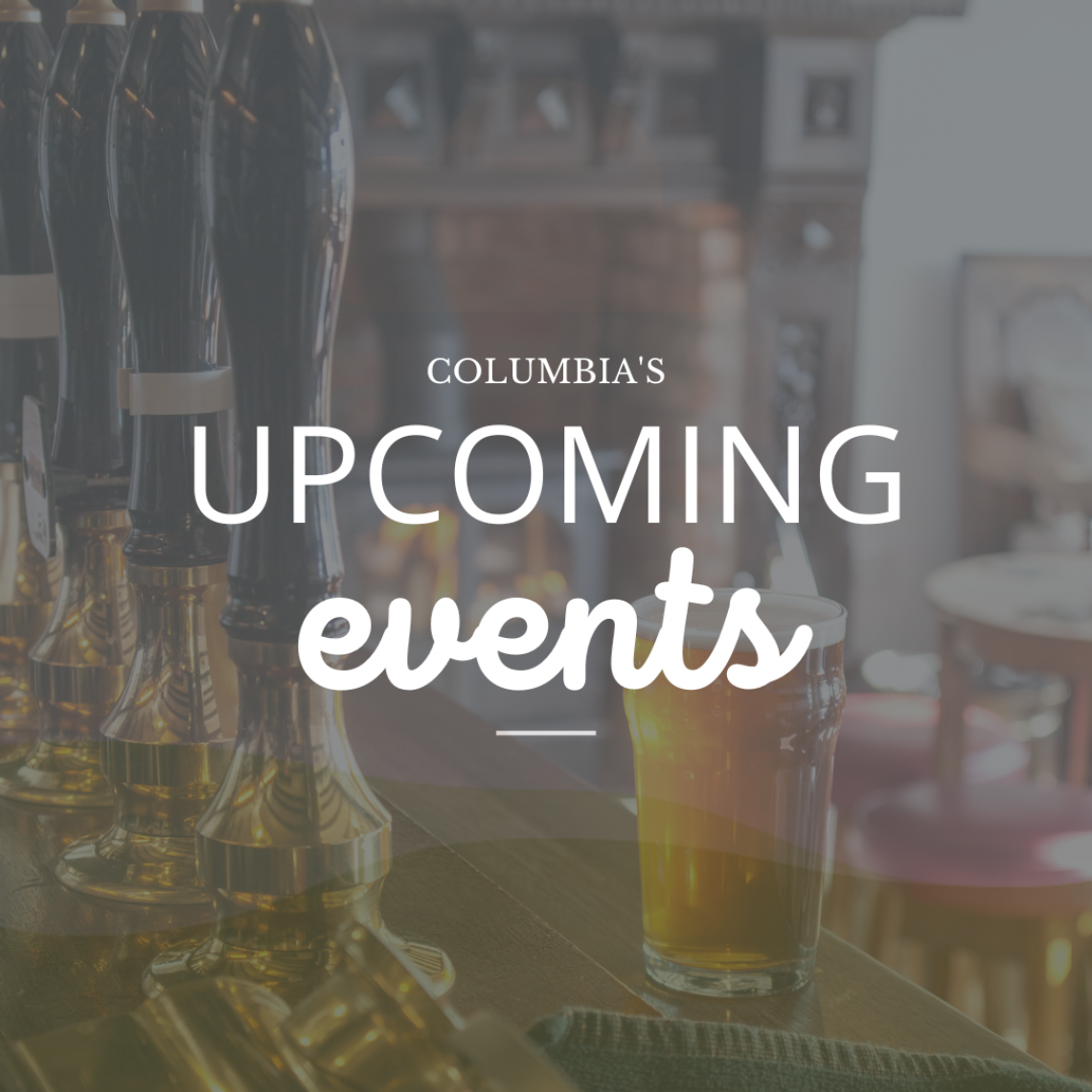 Columbia Metro Events March 1 thru March 7