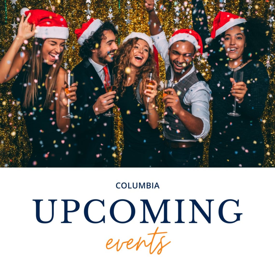 Columbia Metro Weekend Events Dec 8 thru 10
