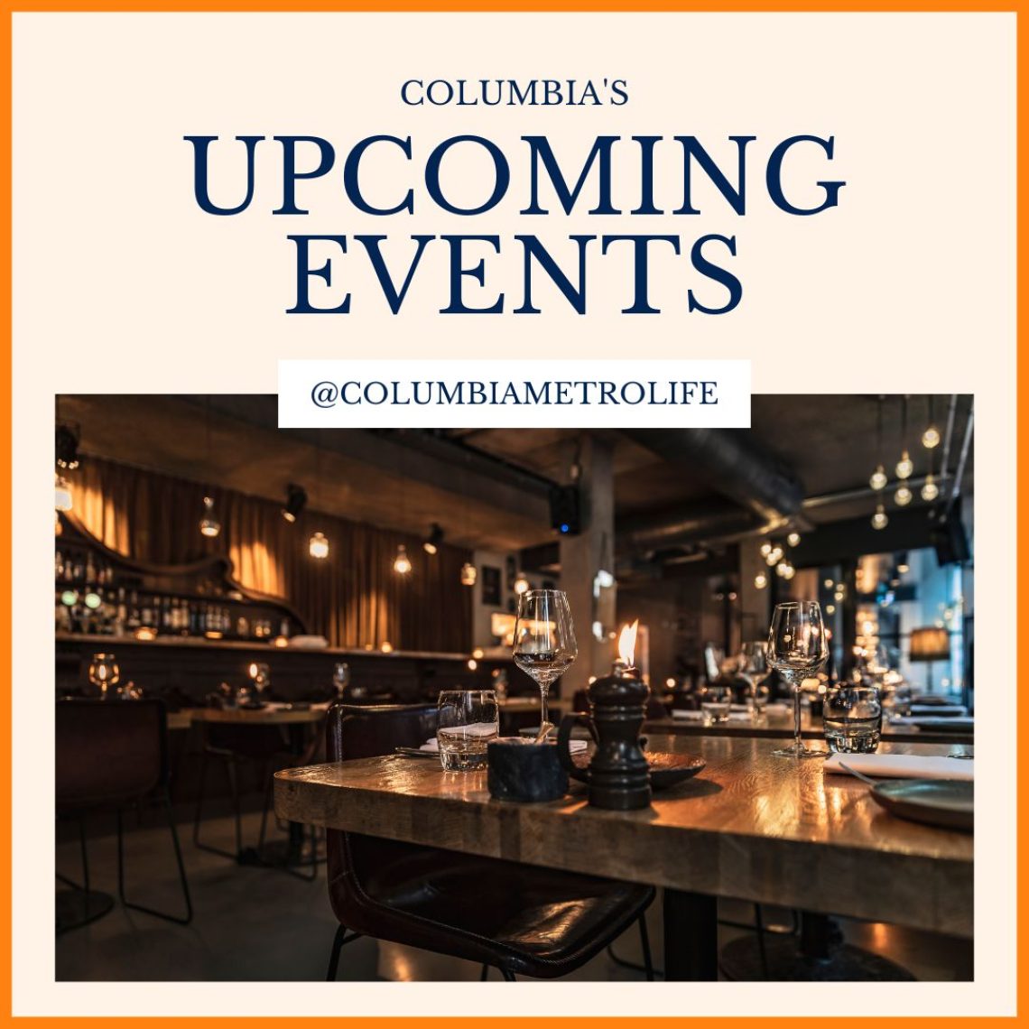 Things To Do In The Columbia Metro August 18th – August 24th 2023