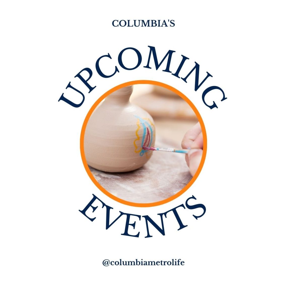 Things To Do In The Columbia Metro August 4th – August 10th 2023
