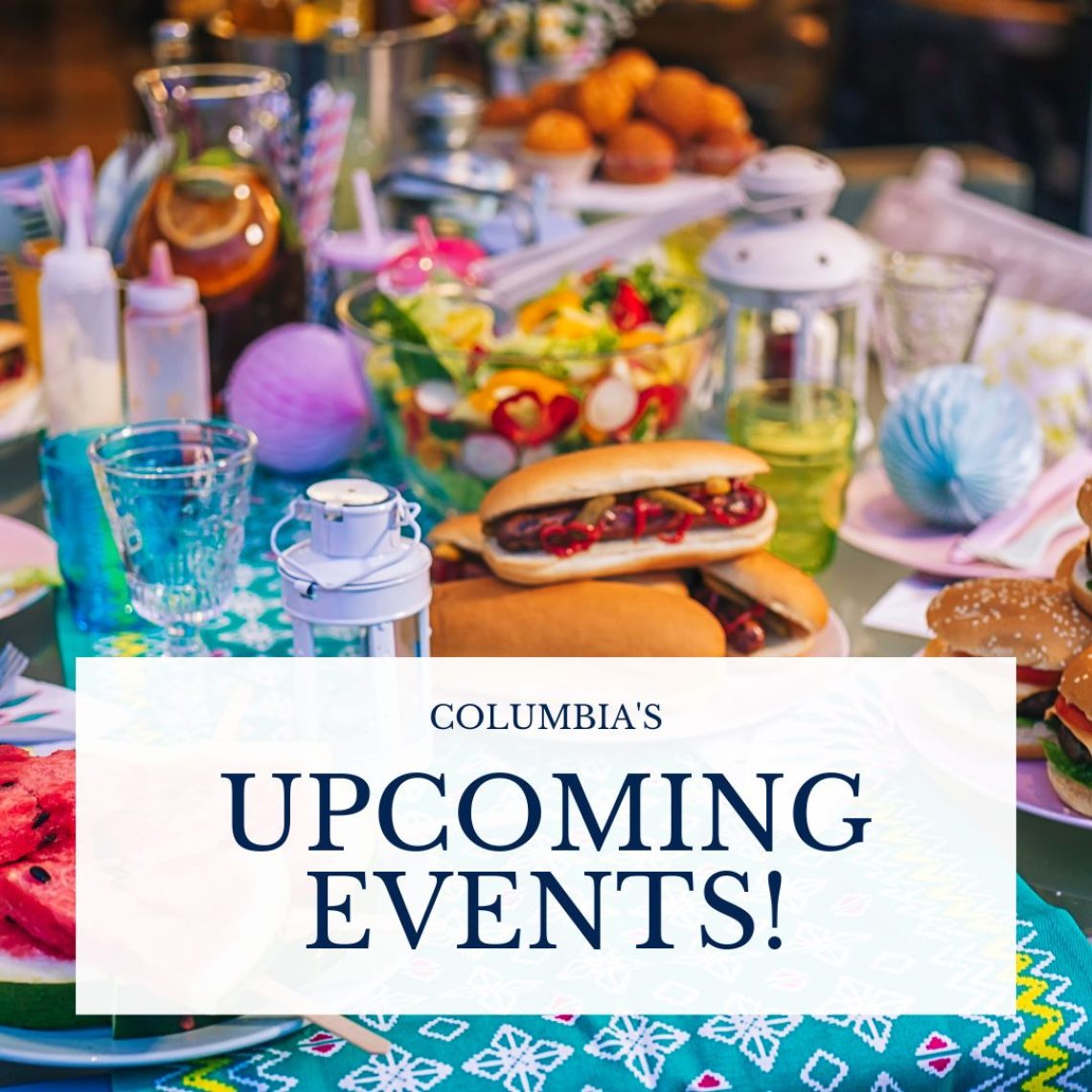 Things To Do In The Columbia Metro July 14th – July 20th 2023