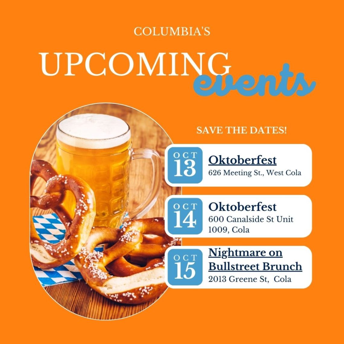 Things To Do In The Columbia Metro October 13 – October 19 2023